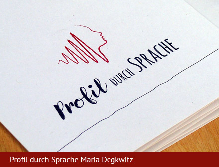 Profil durch Sprache Maria Degkwitz